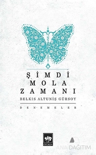 Şimdi Mola Zamanı