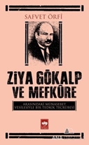 Ziya Gökalp ve Mefküre Arasındaki Münasebet Vesilesiyle Bir Tedrik Tercümesi