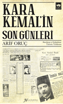 Kara Kemal’in Son Günleri