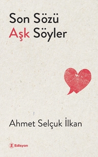 Son Sözü Aşk Söyler