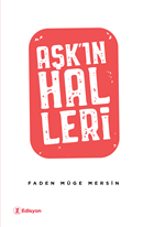 Aşk’ın Halleri