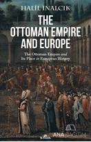 The Ottoman Empire and Europe