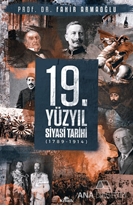 19. Yüzyıl Siyasi Tarihi 1789 - 1914 (Ciltli)