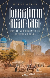 Türkistanın Keşif Çağı