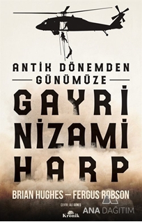 ANTİK DÖNEMDEN GÜNÜMÜZE GAYRİNİZAMİ HARP