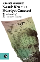 Namık Kemal'in Hürriyet Gazetesi 1 - Sürgünde Muhalefet (1868 - 1869)