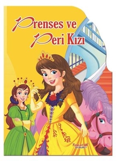 Şekilli Kitaplar / Prenses ve Peri Kızı