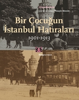 Bir Çocuğun İstanbul Hatıraları 1901-1913