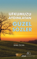 Ufkumuzu Aydınlatan Güzel Sözler