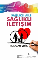 SAĞLIKLI AİLE SAĞLIKLI İLETİŞİM