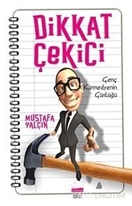 Dikkat Çekici