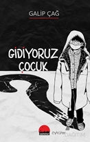 Gidiyoruz Çocuk