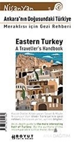Ankara'nın Doğusundaki Türkiye Meraklısı İçin Gezi Rehberi Eastern Turkey  A Traveller's Handbook