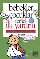 Bebekler ve Çocuklar İçin Temel İlk Yardım