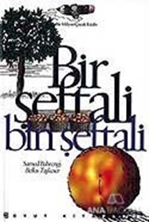 Bir Şeftali Bin Şeftali