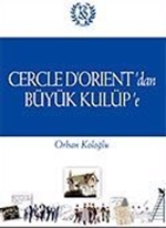 Cercle D'Orient'dan Büyük Kulüp'e