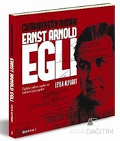 Cumhuriyetin Mimarı Ernst Arnold Egli