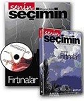 Doğa Senfonileri - Fırtınalar Senin Seçimin Fırtınalar