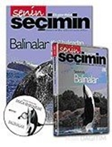 Doğa Senfonileri - Balinalar Senin Seçimin Balinalar