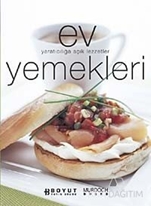 Ev Yemekleri Yaratıcılığa Açık Sevilen Tatlar