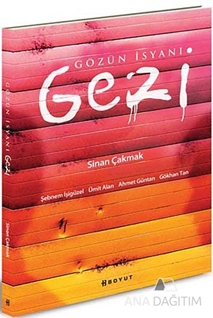 Gözün İsyanı Gezi