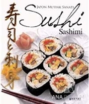Japon Mutfak Sanatı Sushi Sashimi