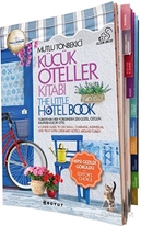 Küçük Oteller Kitabı / The Little Hotel Book