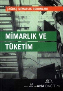 Mimarlık ve Tüketim