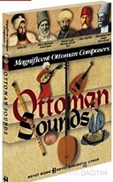 Ottoman Sounds Magnificent Ottoman Composers