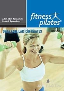 Senin Seçimin Pilates - Orta Yaşlılar İçin Pilates Başlangıç Egzersizleri