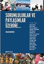 Sorumluluklar ve Paylaşımlar Üzerine...