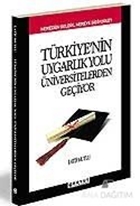 Türkiye'nin Uygarlık Yolu Üniversitelerden Geçiyor