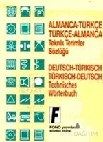 Almanca / Türkçe - Türkçe / Almanca Teknik Terimler Sözlüğü