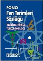 İngilizce / Türkçe – Türkçe / İngilizce Fen Terimleri Sözlüğü