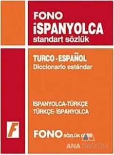 İspanyolca / Türkçe - Türkçe / İspanyolca Standart Sözlük