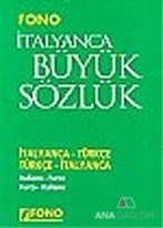 İtalyanca / Türkçe - Türkçe / İtalyanca Büyük Sözlük