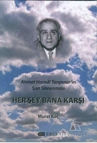 Herşey Bana Karşı