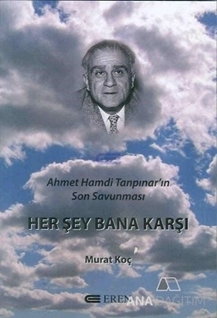 Herşey Bana Karşı