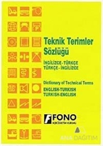 İngilizce / Türkçe - Türkçe / İngilizce Teknik Terimler Sözlüğü