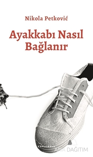 Ayakkabı Nasıl Bağlanır