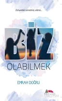 Biz Olabilmek