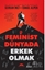 Feminist Dünyada Erkek Olmak