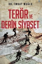 Teror Derin ve Siyaset