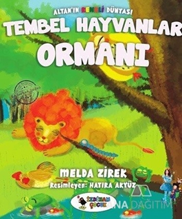 Tembel Hayvanlar Ormanı