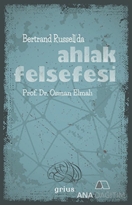 Bertrand Russell’da Ahlak Felsefesi