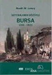 Seyyahların Gözüyle Bursa