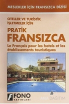 Oteller ve Turistik İşletmeler için Pratik Fransızca