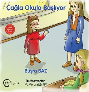 Çağla Okula Başlıyor