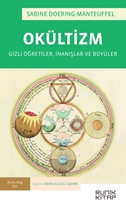 Okültizm     Gizli Öğretiler, İnanışlar ve Büyüler