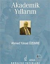 Akademik Yıllarım